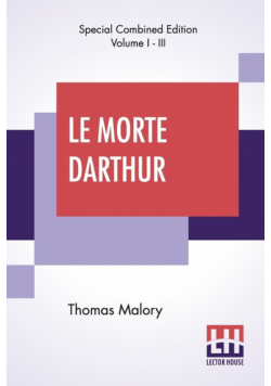 Le Morte Darthur (Complete)