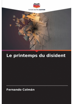 Le printemps du disident