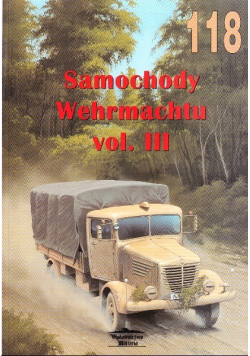 Samochody Wehrmachtu Vol III Nr 118