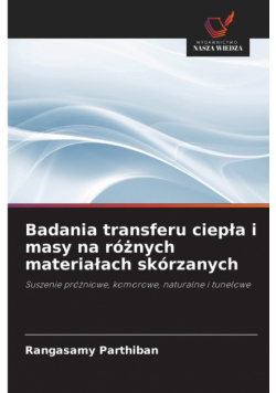 Badania transferu ciepła i masy na różnych materiałach skórzanych