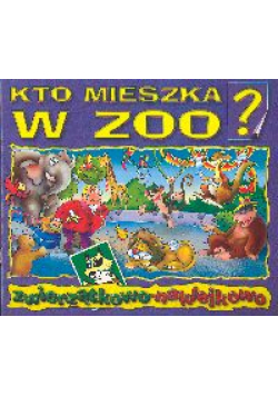 Kto mieszka w zoo