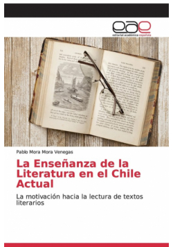 La Enseñanza de la Literatura en el Chile Actual