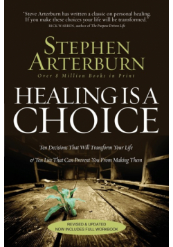 Healing Is A Choice Revised