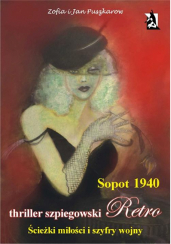 Sopot 1940. Ścieżki miłości i szyfry wojny
