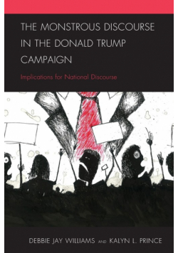 The Monstrous Discourse in the Donald Trump Campaign
