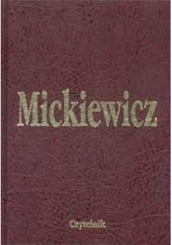 Mickiewicz Dzieła Tom I Wiersze