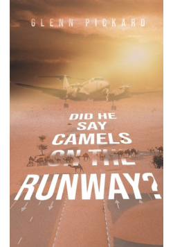 "Did He Say Camels on the Runway?"