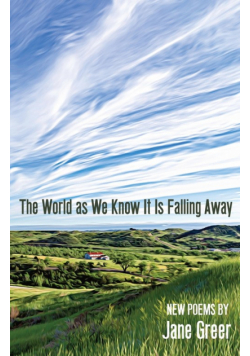 The World As We Know It Is Falling Away