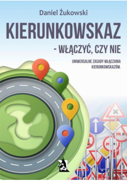 Kierunkowskaz - włączyć, czy nie