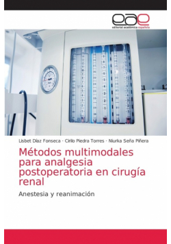 Métodos multimodales para analgesia postoperatoria en cirugía renal