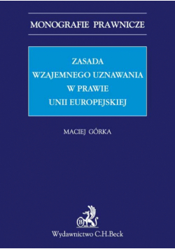Zasada wzajemnego uznawania w prawie Unii Europejskiej