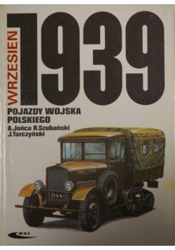 Wrzesień 1939 Pojazdy Wojska Polskiego