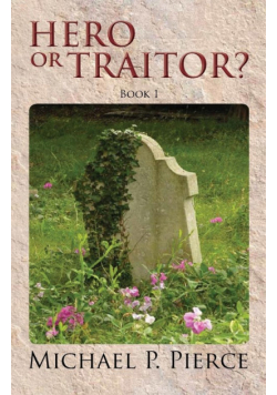 Hero or Traitor?