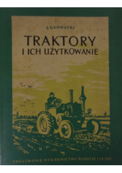 Traktory i ich użytkowanie