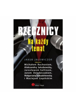 Rzecznicy na każdy temat