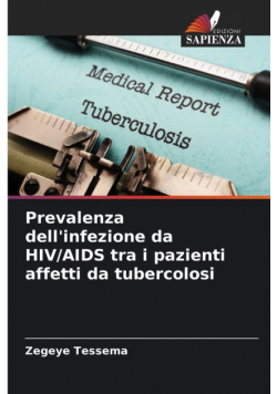 Prevalenza dell'infezione da HIV/AIDS tra i pazienti affetti da tubercolosi