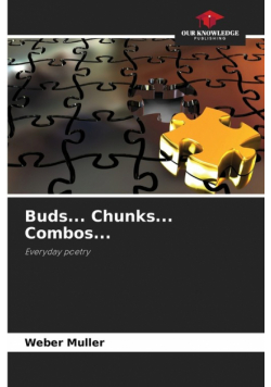 Buds... Chunks... Combos...