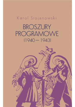Broszury programowe (  1940  -  1943 
 )
