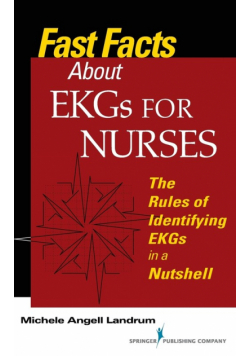 Fast Facts About EKGs for Nurses