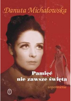 Pamięć nie zawsze święta