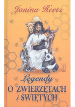 Legendy o zwierzętach i świętych