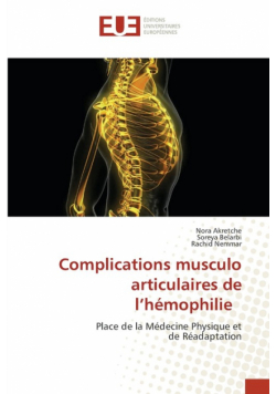 Complications musculo articulaires de l'hémophilie