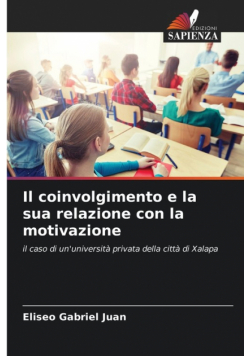 Il coinvolgimento e la sua relazione con la motivazione