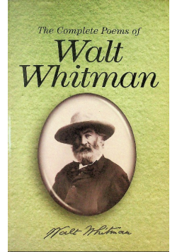 The Complete Poems of Walt Whitman