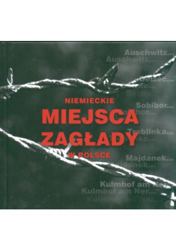 Niemieckie miejsca zagłady w Polsce wersja polska