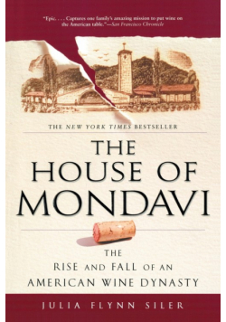 The House of Mondavi
