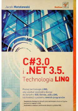C# 3 0 i Net 3/5 Technologia Linq