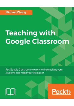 Teaching with Google Classroom