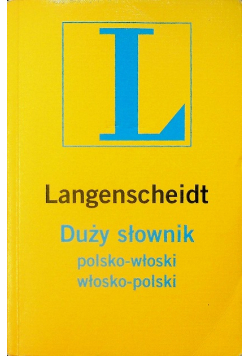 Duży słownik polsko - włoski włosko - polski