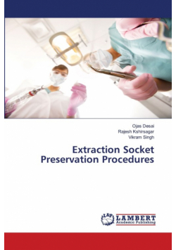 Extraction Socket Preservation Procedures