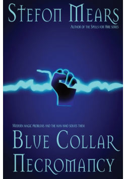 Blue Collar Necromancy