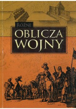 Różne oblicza wojny