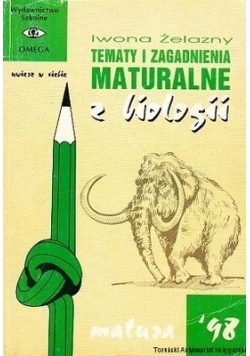 Tematy i zagadnienia maturalne z biologii