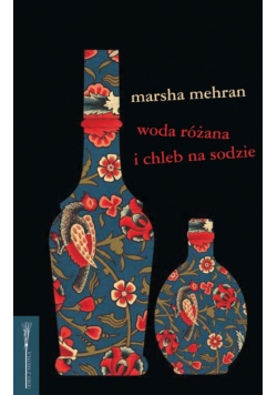 Woda różana i chleb na sodzie