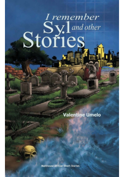 I Remember Syl and Other Stories