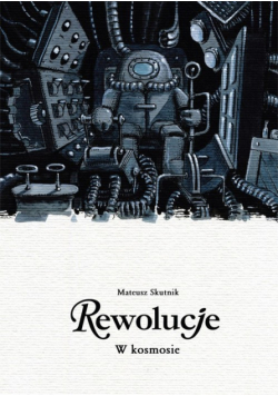 Rewolucje 8 W kosmosie
