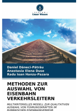 Methoden Zur Auswahl Von Eisenbahn Verkehrsleitern