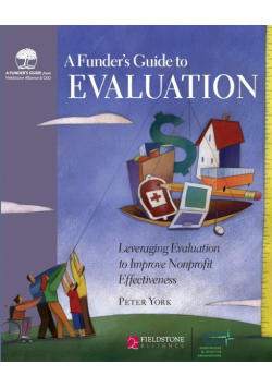 A Funder's Guide to Evaluation