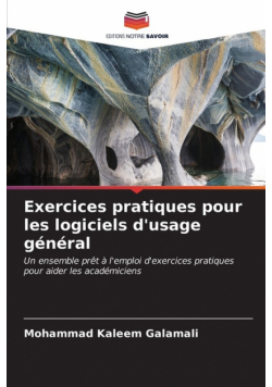 Exercices pratiques pour les logiciels d'usage général