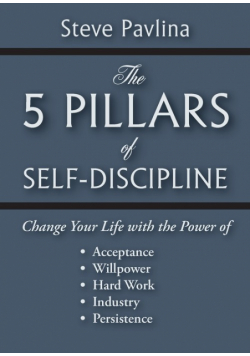 The 5 Pillars of Self-Discipline