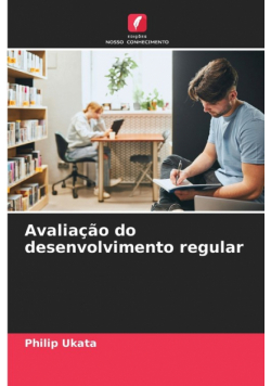 Avaliação do desenvolvimento regular