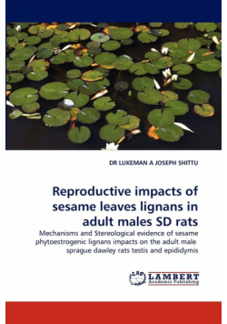 Reproductive Impacts of Sesame Leaves Lignans in Adult Males SD Rats