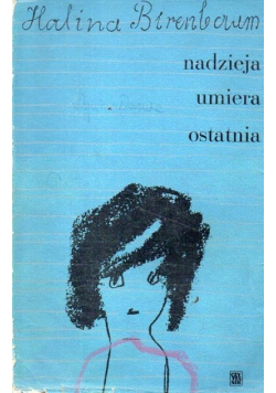 Nadzieja umiera ostatnia