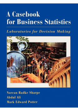 A Casebook for Business Statistics