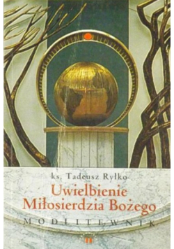 Uwielbienie Miłosierdzia Bożego