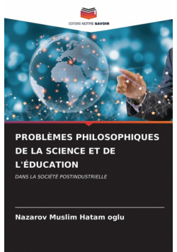Problèmes Philosophiques De La Science Et De L'éducation